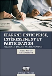 Livre : « Épargne entreprise, intéressement, participation : Associer les salariés aux performances »