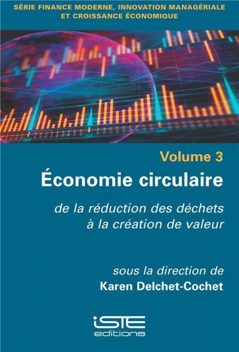 Economie circulaire : de la réduction des déchets à la création de valeur