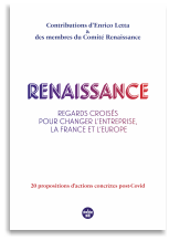 « Renaissance : regards croisés pour changer l'entreprise, la France et l'Europe »