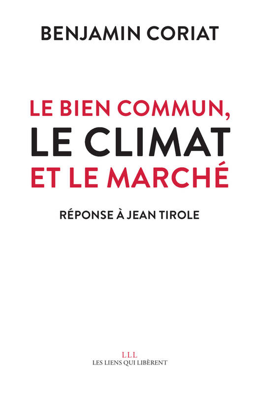 Livre "Le Bien Commun le Climat et le Marché. Réponse à Jean Tirole"