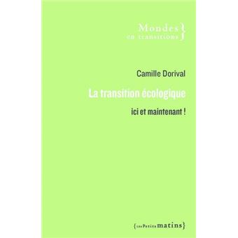 Livre "La Transition écologique - Ici et maintenant !"