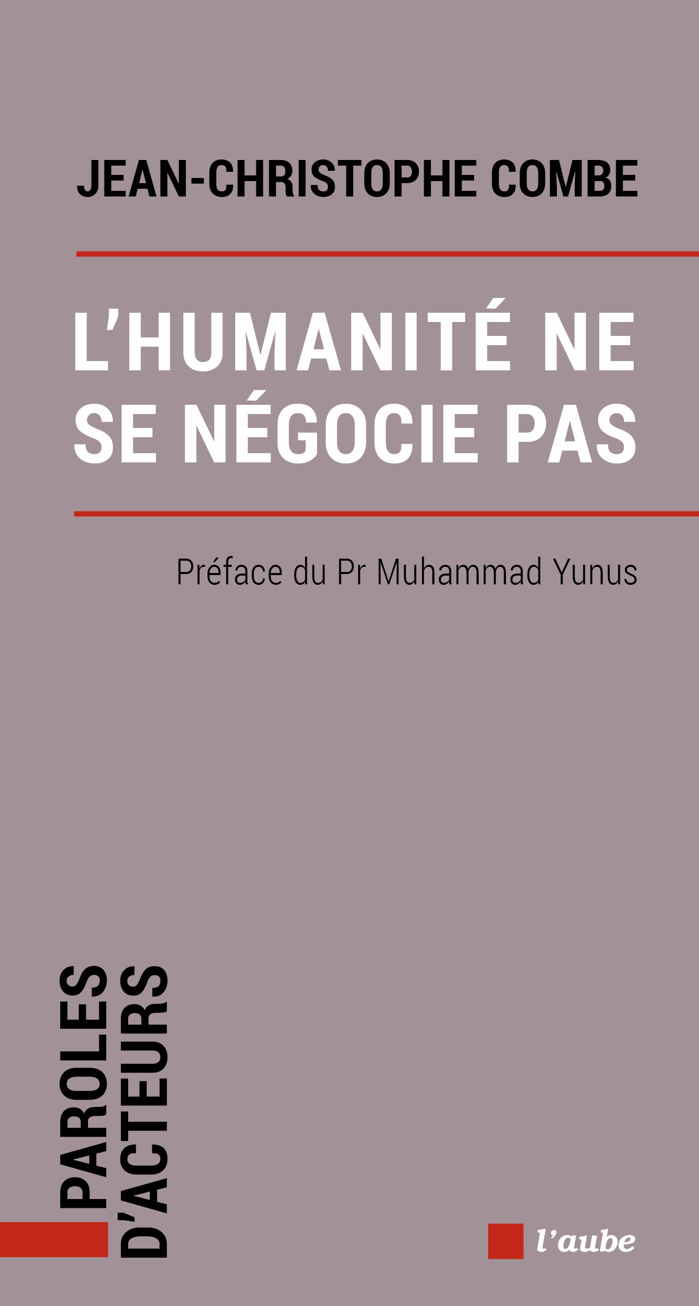 "L'Humanité ne se négocie pas"