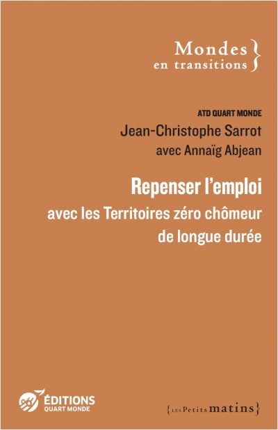 Livre "Repenser l'emploi : les Territoires zéro chômeur de longue durée"