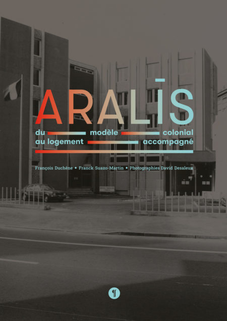 A l'occasion de ses 70 ans, la Fondation ARALIS publie un livre 'ARALIS, du modèle colonial au logement accompagné'