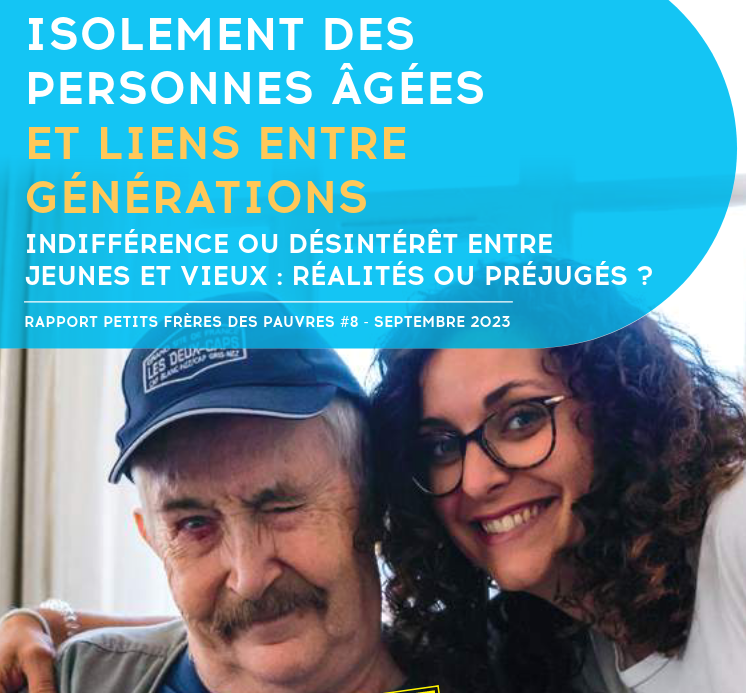 Isolement des personnes âgées et liens entre générations, le nouveau rapport des Petits Frères des Pauvres