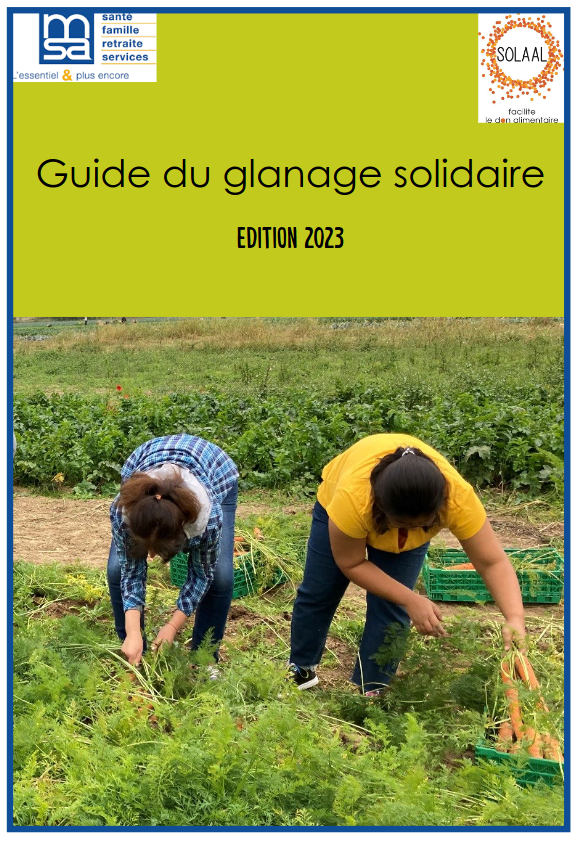 Journée mondiale de l'alimentation : SOLAAL et la MSA publient un guide sur le glanage solidaire