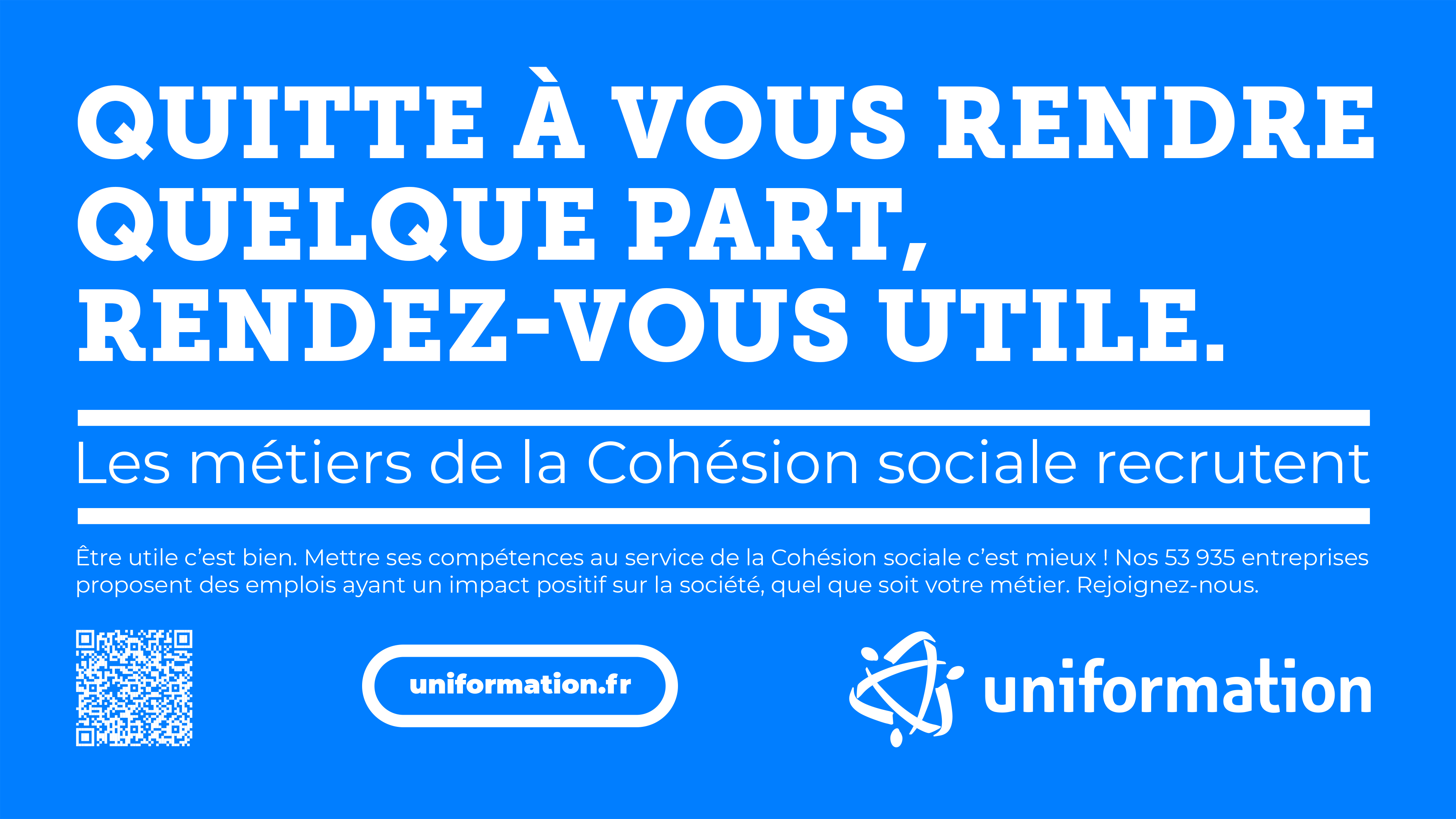 Votre travail n'aura jamais autant de sens que dans la Cohésion sociale !