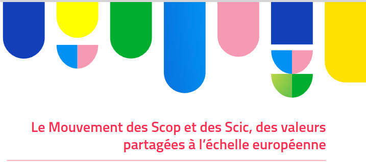 Le Mouvement des Scop et des Scic, des valeurs partagées à l'échelle européenne