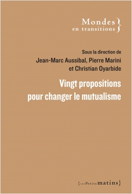 Livre "Vingt propositions pour changer le mutualisme"