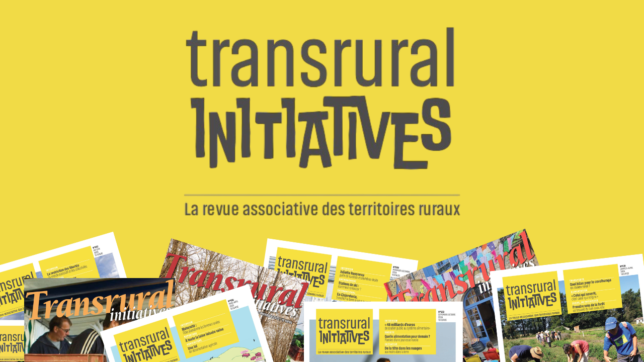 Transrural initiatives a encore beaucoup de choses à dire !