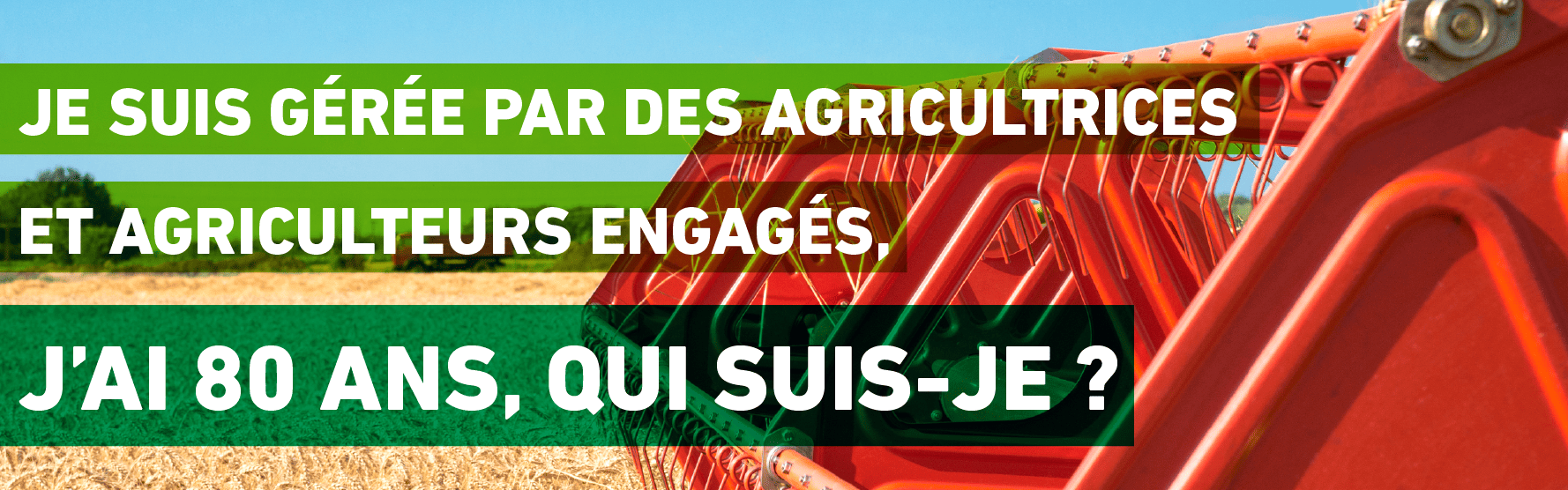Je suis géré par des agricultrices et agriculteurs engagés, j'ai 80 ans, qui suis-je ?