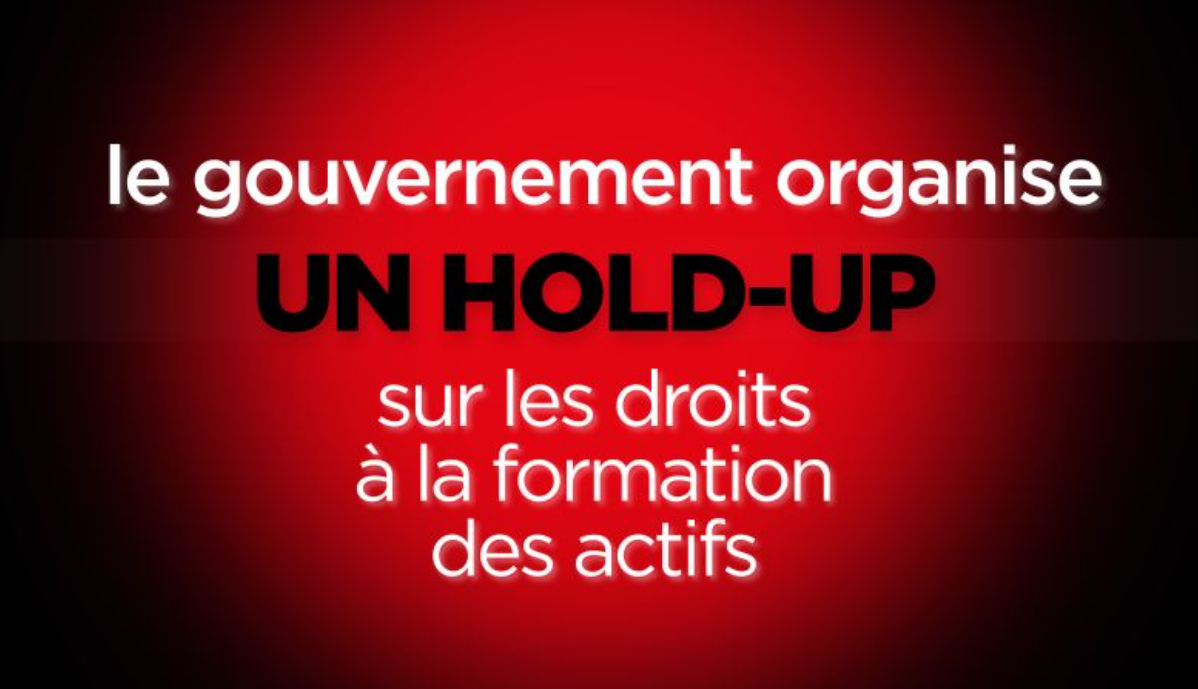 Le Gouvernement organise un Hold up sur les droits à la formation des actifs