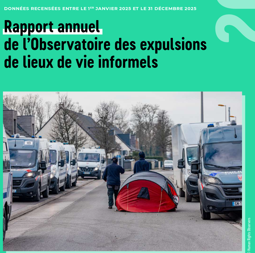 Nouveau rapport de l'Observatoire des expulsions // Lieux de vie informels : retour sur 7 ans de politique d'expulsion systématique