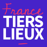 Venez "Faire tiers-lieux"