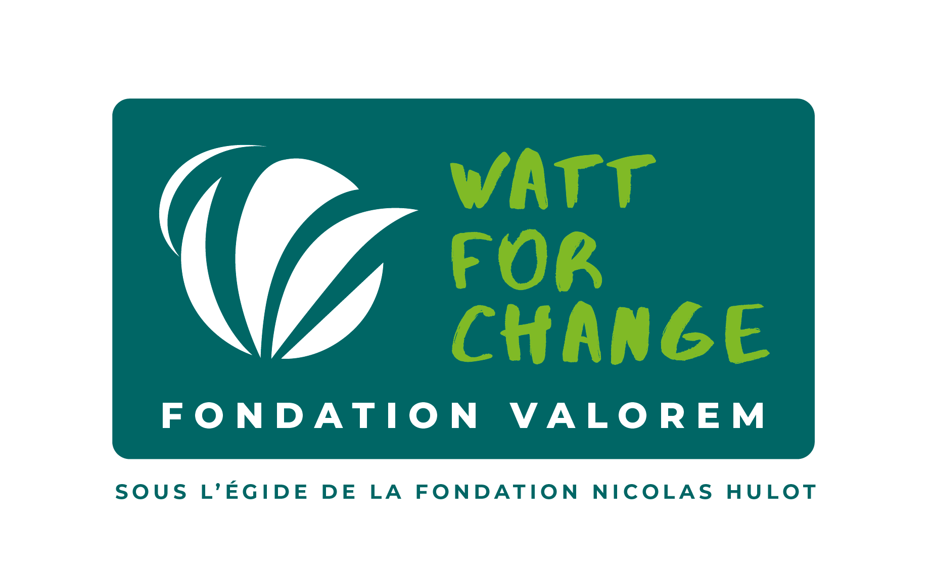 Fondation Valorem Watt for Change