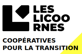 Les Licoornes, le mouvement des coopératives pour la transition citoyenne et écologique
